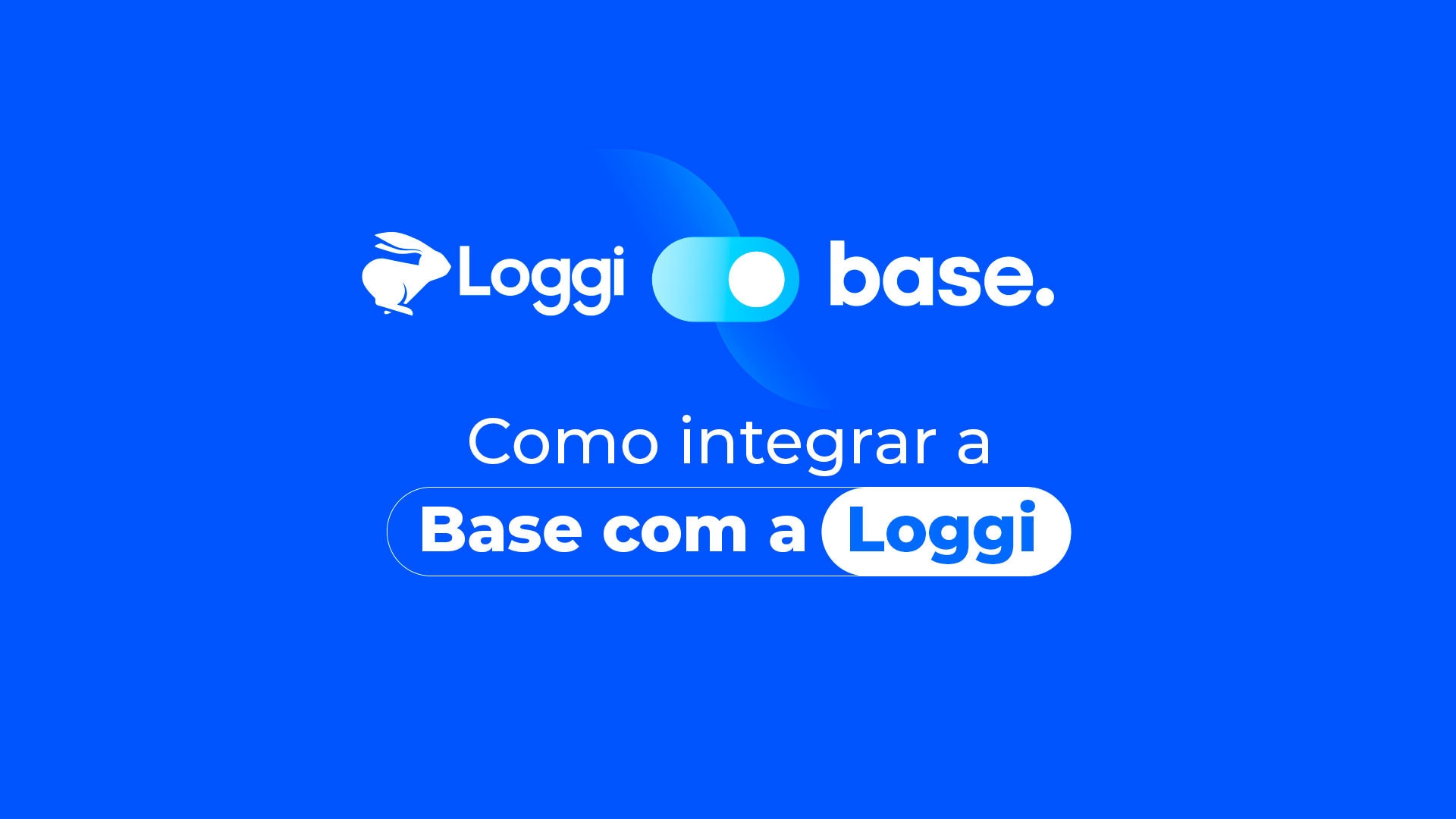 Base integração com a Loggi