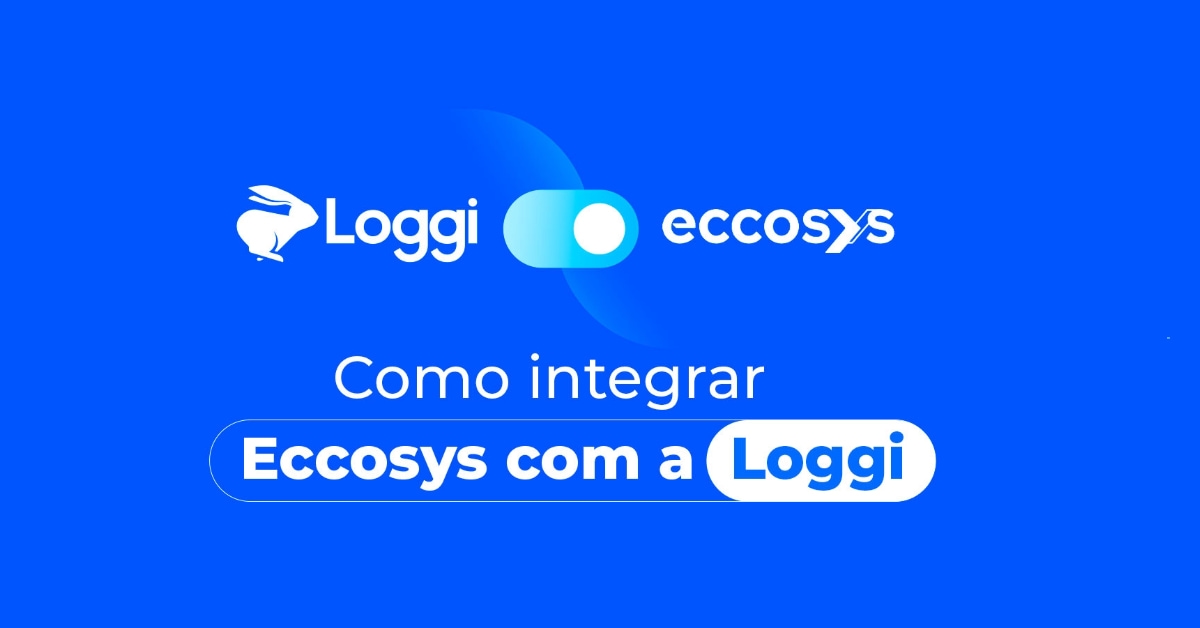 Eccosys integração com a Loggi
