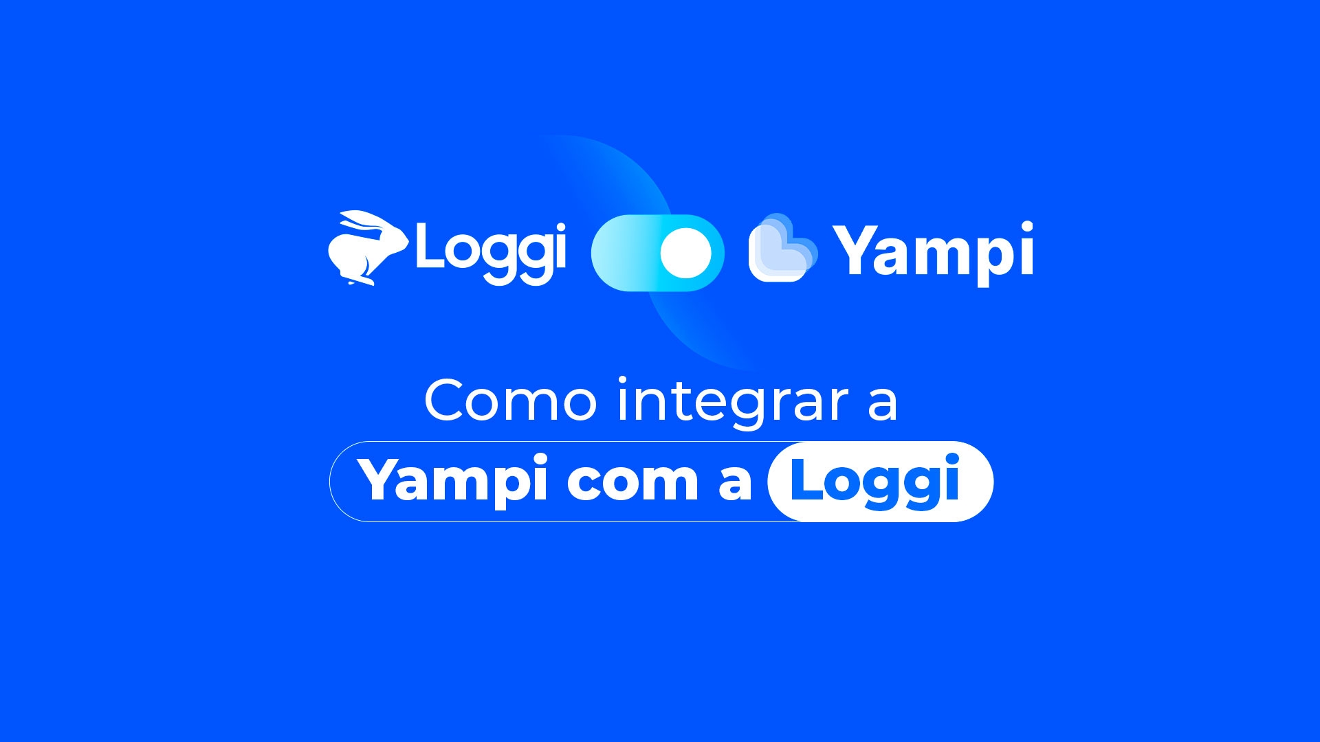 Yampi integração com a Loggi