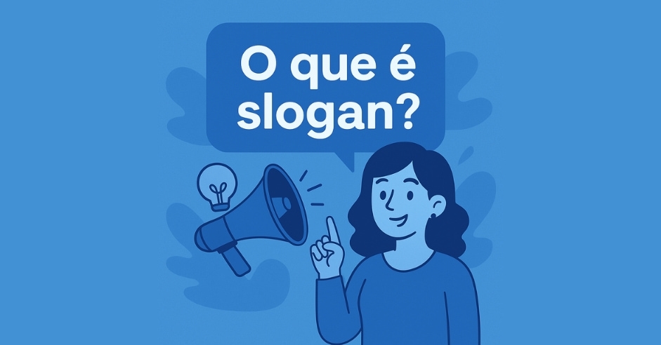 Ilustração em tons de azul com a frase “O que é slogan?” em destaque